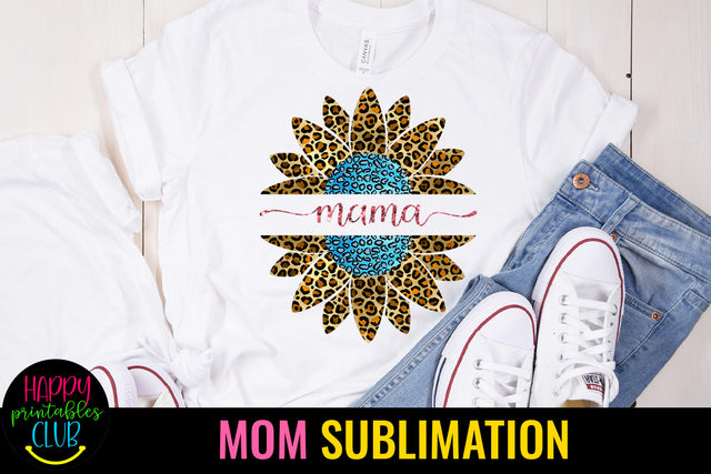 Sunflower Mama Sublimation I Mothers Day Sublimation Design Sublimation Happy Printables Club 