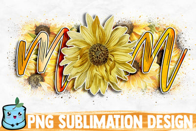 Sunflower Mom Sublimation Design Sublimation MintyMarshmallows 