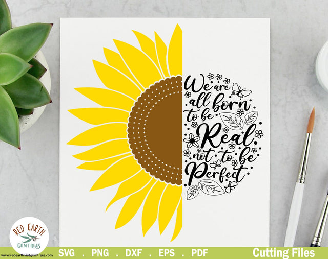 Sunflower quote saying SVG,Sunflower rustic farmhouse SVG SVG Redearth and gumtrees 