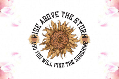 Sunflower Rise Above the Storm PNG Sublimation Jagonath Roy 