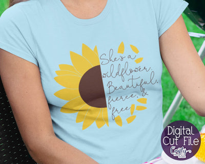 Sunflower, She's A Wildflower, Beautiful Fierce And Free SVG Crafty Mama Studios 