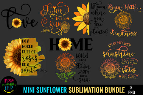 Sunflower Sublimation Bundle- Sunflower Quotes Sublimation Sublimation Happy Printables Club 