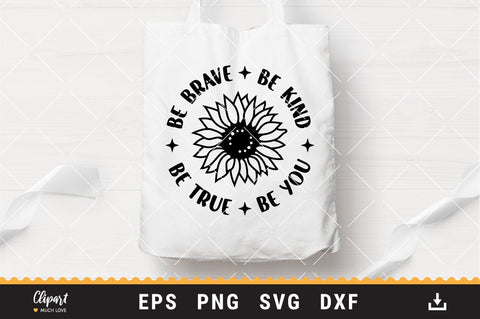 Sunflower SVG, Be kind Be brave Sunflower T-shirt SVG, DXF, Cricut, Silhouette SVG ClipartMuchLove 