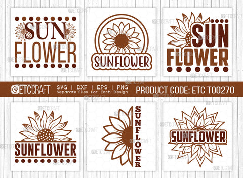 Sunflower SVG Bundle, Flower svg, Floral Svg, Summer Svg, Half Sunflower Svg, Sunflower Quotes, ETC T00270 SVG ETC Craft 