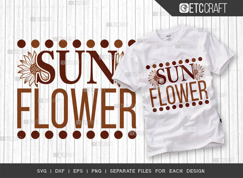 Sunflower SVG Bundle, Flower svg, Floral Svg, Summer Svg, Half Sunflower Svg, Sunflower Quotes, ETC T00270 SVG ETC Craft 