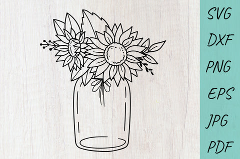 Sunflower SVG, Flower svg, Floral Mason Jar Svg Cut File - So Fontsy