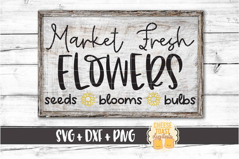 Sunflower SVG | Market Fresh Flowers SVG Cheese Toast Digitals 