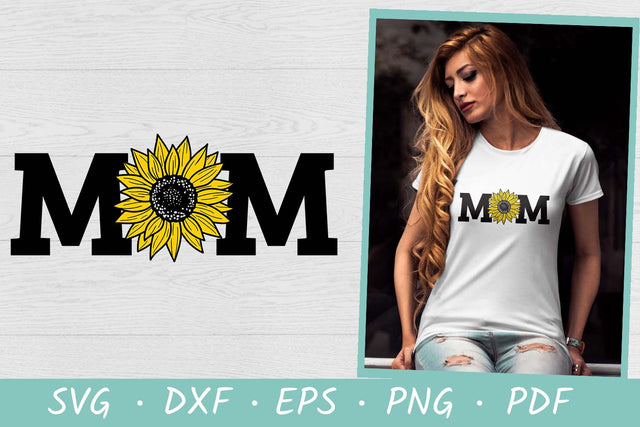 Sunflower SVG | MOM SVG | Sunflower Mom SVG SVG Irina Ostapenko 