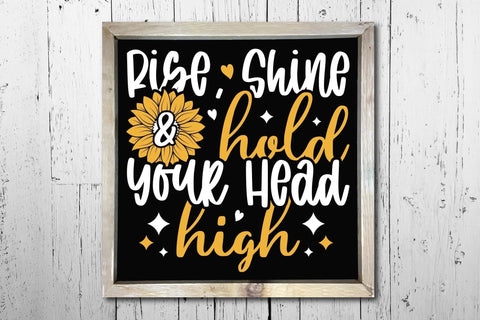Sunflower SVG, Rise Shine & Hold Your Head High SVG CraftLabSVG 