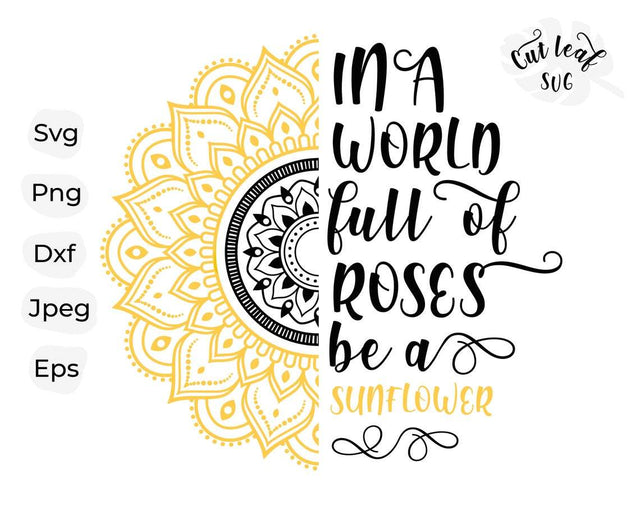 Sunflower svg, Sunflower clipart, Mandala svg, Flower svg, Zentangle svg, Funny quote svg, fun svg, funny sayings svg, floral svg SVG CutLeafSvg 