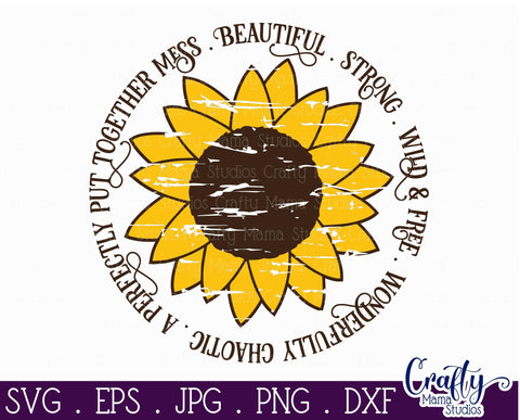 Sunflower Svg, Sunflower Quote, Beautiful Strong Wild Free SVG Crafty Mama Studios 