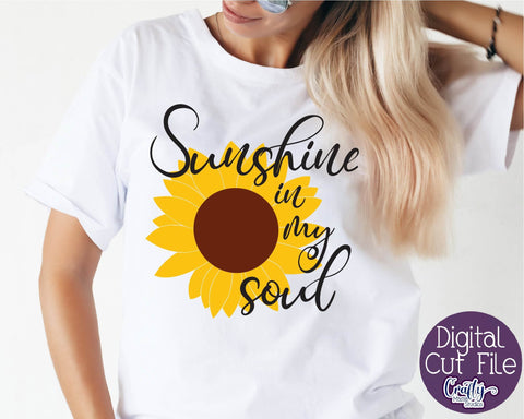 Sunflower Svg, Sunflower Quote, Sunflower Shirt Design SVG Crafty Mama Studios 