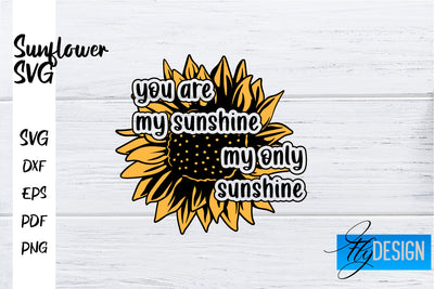 Sunflower SVG | Sunflower Quotes SVG | Sunflower Design SVG Fly Design 