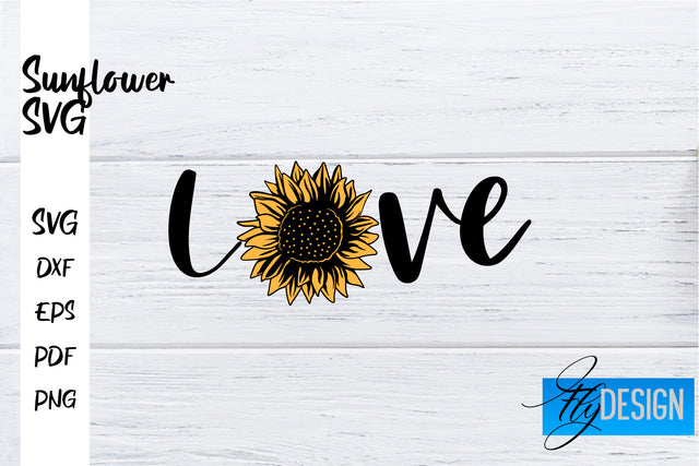 Sunflower SVG | Sunflower Quotes SVG | Sunflower Design SVG Fly Design 