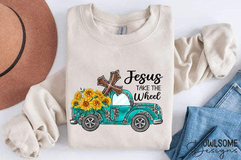 Sunflower Truck Jesus Take the Wheel PNG Sublimation Owlsome.Designs 