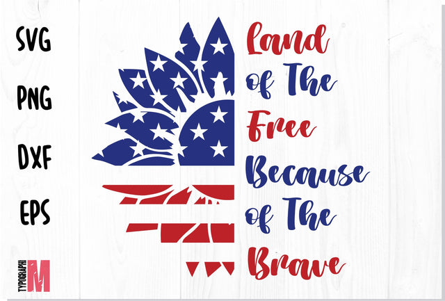 Sunflower USA Flag SVG | Land Of The Free Because Of The Brave SVG CreativeStudioTM 
