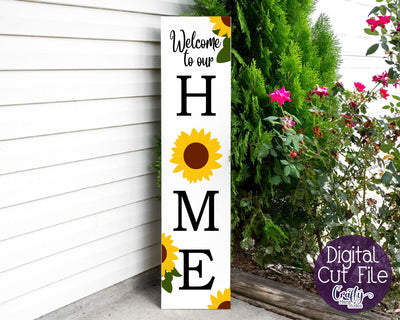 Sunflower - Welcome To Our Home - Porch Sign SVG Crafty Mama Studios 