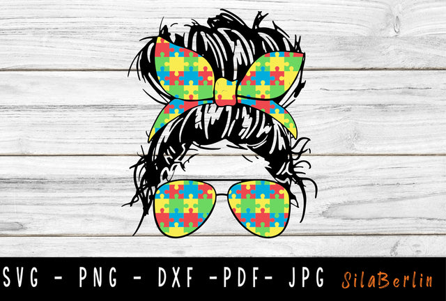 Sunflowers Autism Mom Life SVG, Bun Hair Sunglasses svg, Momlife Svg, Messy Bun Mom Svg, Sunflower Autism svg SVG SilaBerlin 
