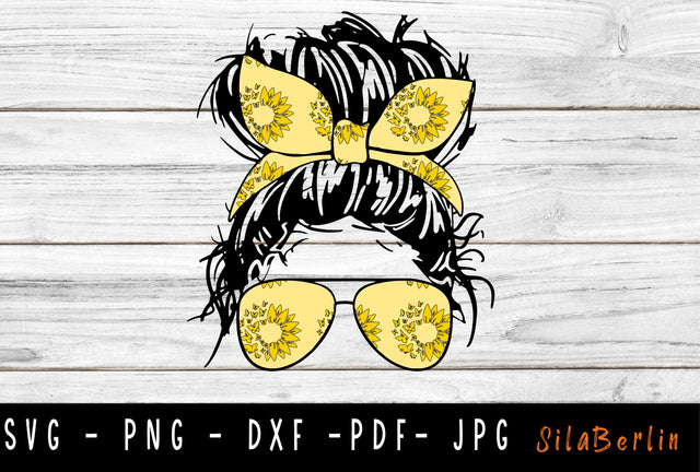Sunflowers Mom Life SVG, Bun Hair Sunglasses svg, Momlife Svg, Messy Bun Mom Svg, Sunflower svg, Gift for Wife Svg SVG SilaBerlin 