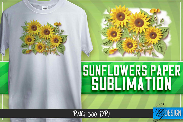 Sunflowers Paper Sublimation | T-Shirt Design Sublimation Fly Design 