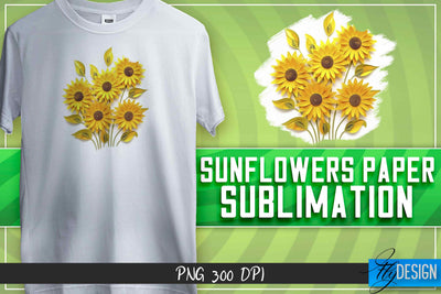 Sunflowers Paper Sublimation | T-Shirt Design Sublimation Fly Design 