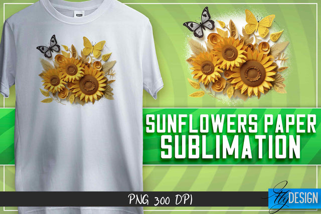 Sunflowers Paper Sublimation | T-Shirt Design Sublimation Fly Design 