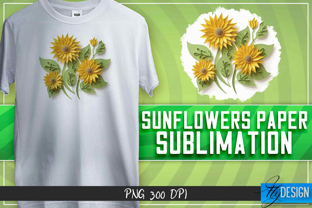 Sunflowers Paper Sublimation | T-Shirt Design Sublimation Fly Design 