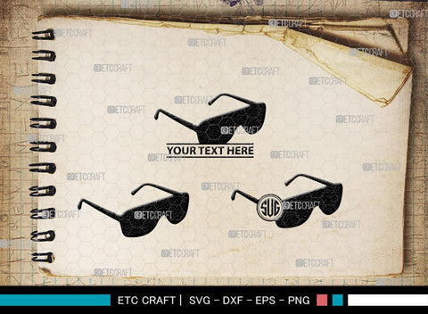 Sunglass Monogram, Sunglass Silhouette, Sunglass SVG, Eyeglasses Svg, Sunglasses Svg, Spectacles Svg, SB00214 SVG ETC Craft 