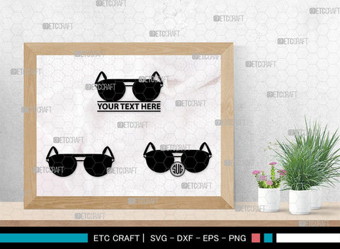 Sunglass Monogram, Sunglass Silhouette, Sunglass SVG, Eyeglasses Svg, Sunglasses Svg, Spectacles Svg, SB00214 SVG ETC Craft 