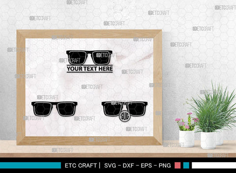 Sunglass Monogram, Sunglass Silhouette, Sunglass SVG, Eyeglasses Svg, Sunglasses Svg, Spectacles Svg, SB00214 SVG ETC Craft 