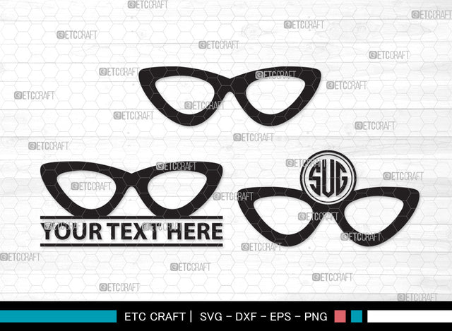 Sunglass Monogram SVG, Sunglass Svg, Aviators Sunglasses Svg, Spectacles Svg, Eyeglasses Svg, Nerd Glasses Svg, Geek Glasses Svg, Sunglass Monogram SVG ETC Craft 