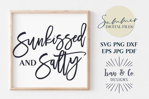 Sunkissed and Salty Svg & Sublimation, Summer Svg, Vacay, Beach, Vacation, Cricut Svg, Silhouette Designs, Digital Cut Files, JPG DXF PNG (1472237525) SVG Ivan & Co. Designs 