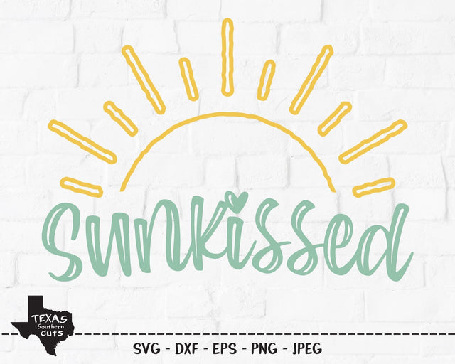 Sunkissed | Summer SVG SVG Texas Southern Cuts 