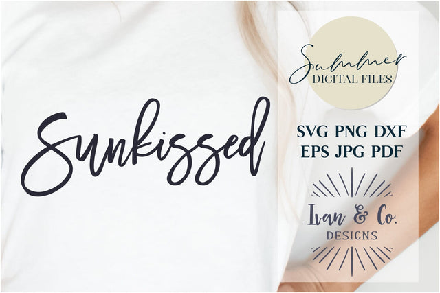 Sunkissed Svg & Sublimation, Summer Svg, Vacay Svg, Beach Svg, Vacation Svg, Cricut Svg, Silhouette Designs, Digital Cut Files, JPG DXF PNG (1464403326) SVG Ivan & Co. Designs 