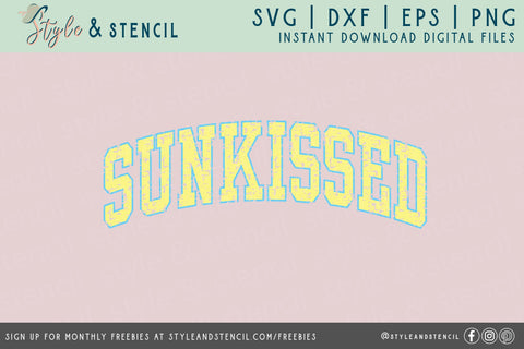 Sunkissed SVG | Summer SVG | Summer PNG SVG Style and Stencil 