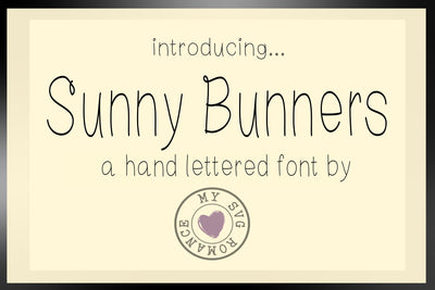Sunny Bunners - A Hand Lettered Font Font mysvgromance 