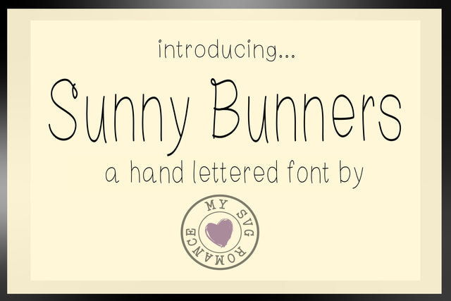 Sunny Bunners - A Hand Lettered Font Font mysvgromance 
