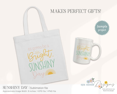 Sunny Day Sublimation File Sublimation Aja Nicole Designs 