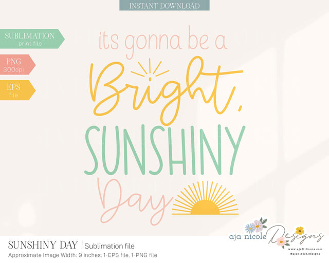 Sunny Day Sublimation File Sublimation Aja Nicole Designs 