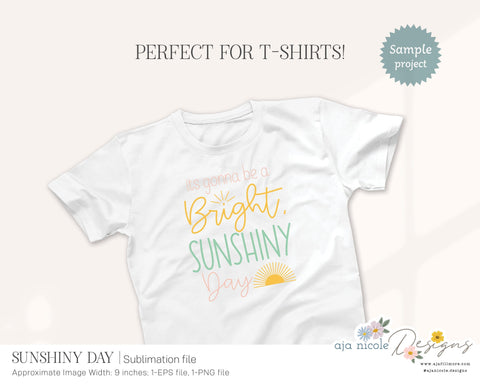 Sunny Day Sublimation File Sublimation Aja Nicole Designs 