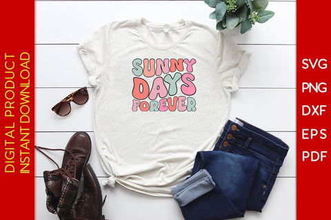 Sunny Days Forever Retro Summer Vacation SVG PNG PDF Cut File SVG Creativedesigntee 