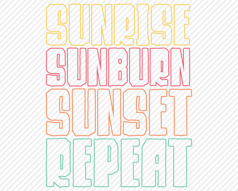 Sunrise Sunburn Sunset Repeat Bundle | Summer SVG SVG Texas Southern Cuts 