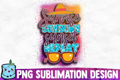 Sunrise Sunburn Sunset Repeat Sublimation Design Sublimation MintyMarshmallows 