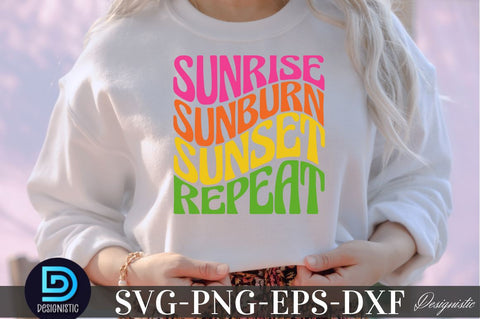 Sunrise sunburn sunset repeat, Summer SVG SVG DESIGNISTIC 