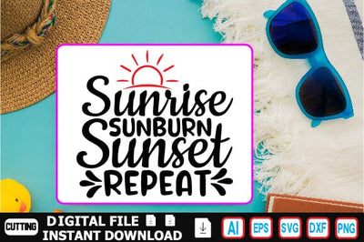 Sunrise Sunburn Sunset Repeat SVG Craftlabsvg24 