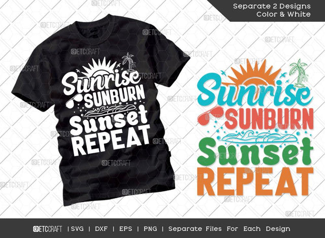 Sunrise Sunburn Sunset Repeat SVG Cut File | Summer Svg | Palm Tree Svg | Sun Svg | Sunglass Svg | Vacation Quotes | Summer T-shirt Design SVG ETC Craft 