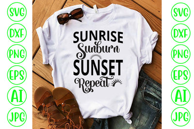 Sunrise Sunburn Sunset Repeat SVG Cut File SVG Syaman 