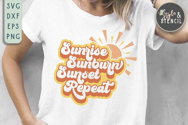 Sunrise Sunburn Sunset Repeat SVG | Summer SVG SVG Style and Stencil 