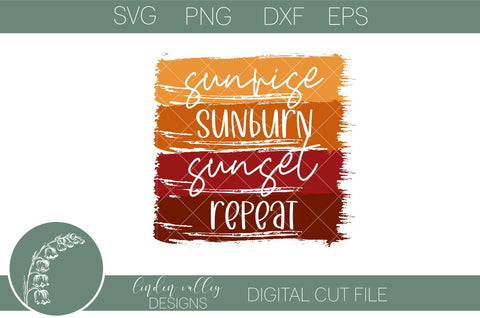 Sunrise Sunset Sunburn Repeat-Summer Svg-Beach Svg SVG Linden Valley Designs 