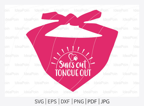 Sun's out tongue out svg, Dogs SVG, Dog Bandana SVG, Dog Life svg, Dog Bandana Designs, Dog Mom, Dog png, Dog jpg, Dog dxf SVG Dinvect 